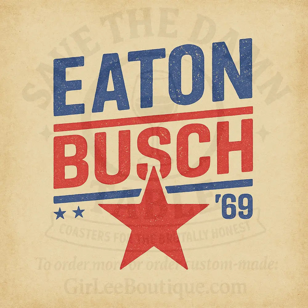 Eaton Busch ’69 Coaster