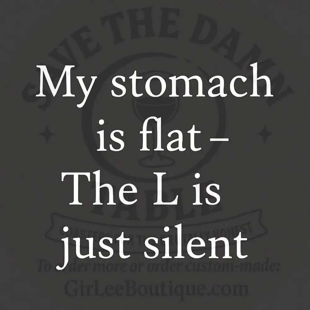 English is Hard My Stomach Isn’t Coaster