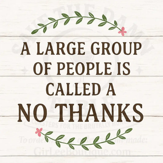 Group Text My Ass Coaster