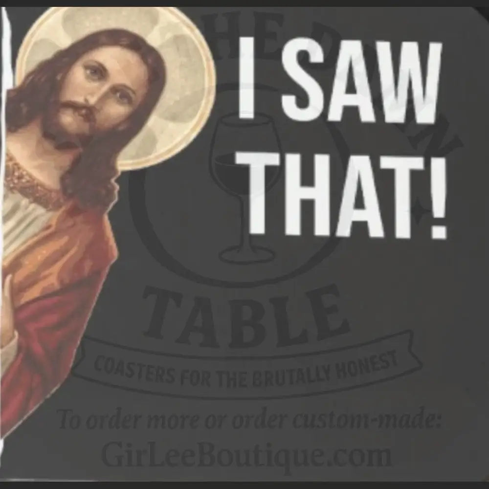 I Saw That! Coaster Coaster