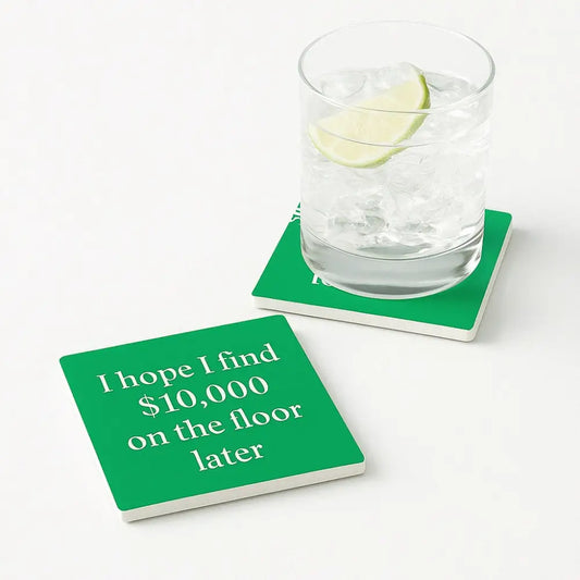 Manifesting floor money Coaster