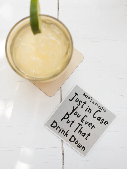 Put That Shit Down (Properly) Coaster