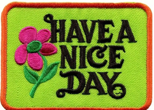 Step 2 - Have A Nice Day (Green) Patch