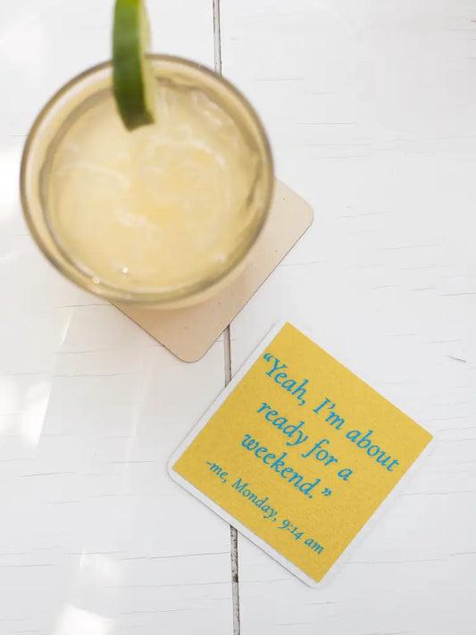 Barely Hanging On & It’s Still Monday Coaster