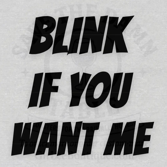 Blink If You Want Me Coaster