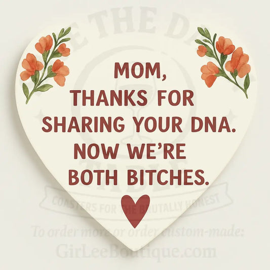 Mom Thanks for the Attitude Coaster