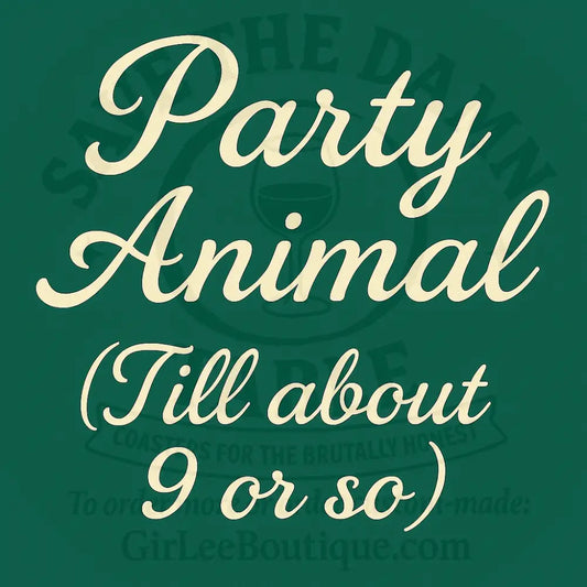 Party Animal… Kinda Coaster