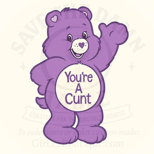 See You Next Tuesday Bear Coaster