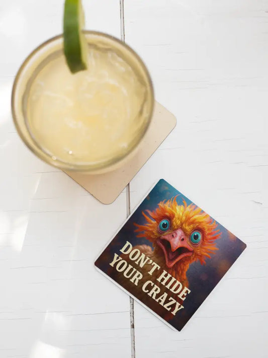 Unhinged and Unapologetic Coaster