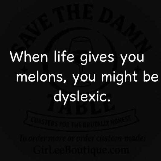 When Life Gives You Melons….🤔 Coaster
