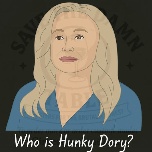Who the Fuck Is Hunky Dory Coaster